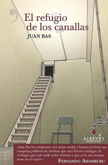 EL REFUGIO DE LOS CANALLAS | 9788417077112 | BAS,JUAN | Llibreria Geli - Llibreria Online de Girona - Comprar llibres en català i castellà