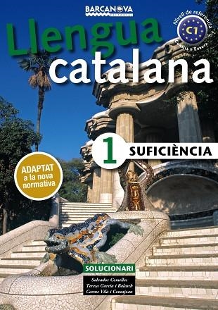 LLENGUA CATALANA(SUFICIÈNCIA-1.SOLUCIONARI) | 9788448943622 | COMELLES, SALVADOR/GARCIA BALASCH, TERESA/VILÀ COMAJOAN, CARME | Libreria Geli - Librería Online de Girona - Comprar libros en catalán y castellano