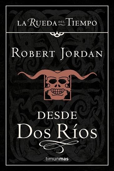 DESDE DOS RÍOS | 9788448033668 | JORDAN,ROBERT | Llibreria Geli - Llibreria Online de Girona - Comprar llibres en català i castellà