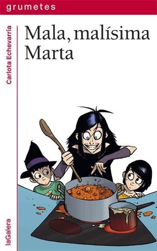 MALA,MALÍSIMA MARTA | 9788424657857 | ECHEVARRÍA, CARLOTA | Llibreria Geli - Llibreria Online de Girona - Comprar llibres en català i castellà