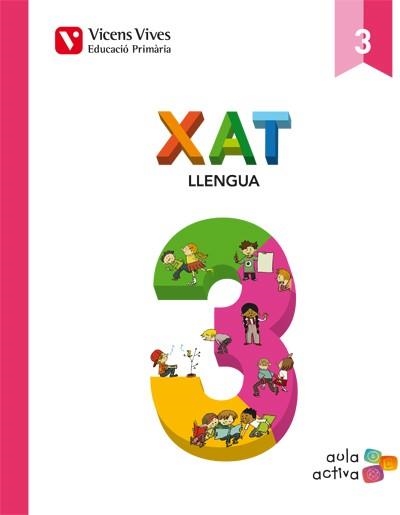 XAT.LLENGUA(TERCER DE PRIMÀRIA.AULA ACTIVA) | 9788468221106 | GARCIA NAVARRO, LOURDES/GONZALVEZ ESCOLANO, HECTOR/GUARDIOLA SAVALL, MARIA ISABEL/SEGURA LLOPES, CAR | Llibreria Geli - Llibreria Online de Girona - Comprar llibres en català i castellà