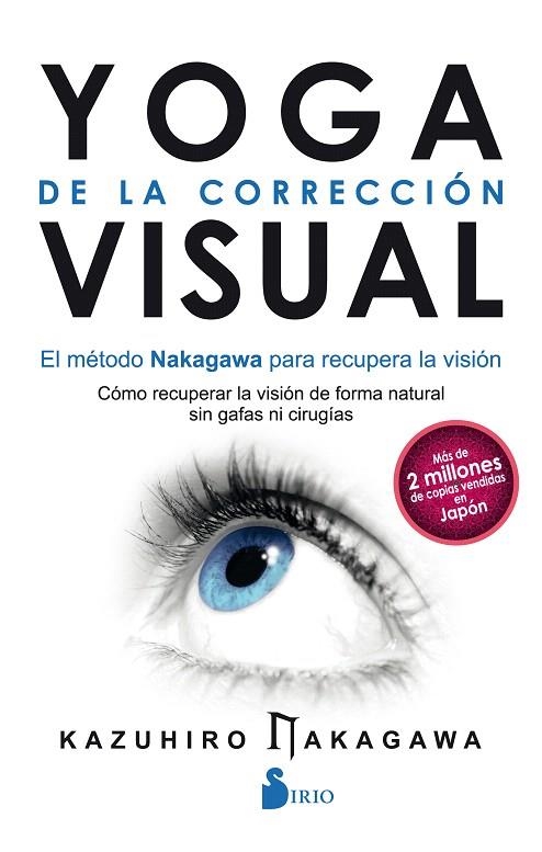 YOGA DE LA CORRECCIÓN VISUAL | 9788417030322 | NAKAGAWA,KAZUHIRO | Llibreria Geli - Llibreria Online de Girona - Comprar llibres en català i castellà