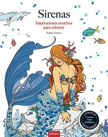 SIRENAS INSPIRACIONES CREATIVAS PARA COLOREAR | 9788490680605 | FENECH,SELINA | Llibreria Geli - Llibreria Online de Girona - Comprar llibres en català i castellà