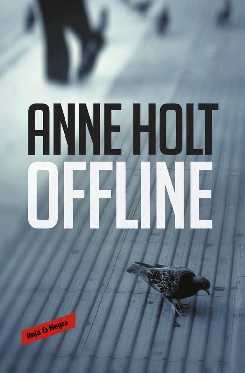 OFFLINE(HANNE WILHELMSEN-9) | 9788416709984 | HOLT,ANNE | Llibreria Geli - Llibreria Online de Girona - Comprar llibres en català i castellà