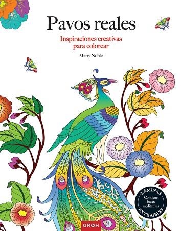 PAVOS REALES.INSPIRACIONES CREATIVAS PARA COLOREAR | 9788490680629 | NOBLE,MARTY | Llibreria Geli - Llibreria Online de Girona - Comprar llibres en català i castellà