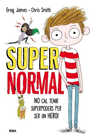 SUPERNORMAL(CATALÀ) | 9788427211681 | JAMES,GREG/SMITH,CHRIS | Llibreria Geli - Llibreria Online de Girona - Comprar llibres en català i castellà