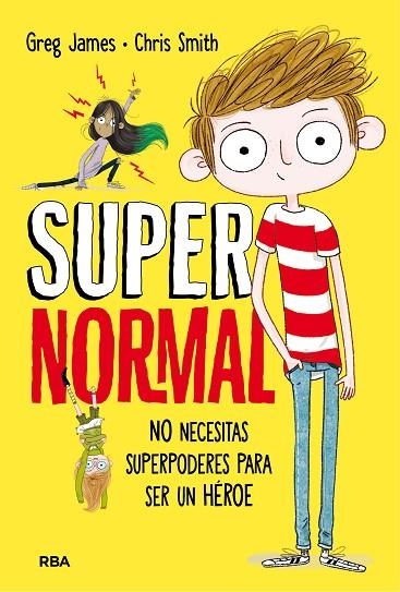 SUPERNORMAL (CASTELLANO) | 9788427211674 | JAMES,GREG/SMITH,CHRIS | Llibreria Geli - Llibreria Online de Girona - Comprar llibres en català i castellà