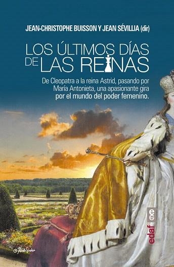 LOS ÚLTIMOS DÍAS DE LAS REINAS | 9788441437395 | BUSSON,JEAN-CHRISTOPHE/SEVILLIA,JEAN | Llibreria Geli - Llibreria Online de Girona - Comprar llibres en català i castellà