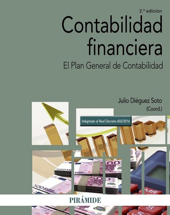 CONTABILIDAD FINANCIERA.EL PLAN GENERAL DE CONTABILIDAD(2ª EDICION 2017) | 9788436837841 | DIÉGUEZ SOTO,JULIO | Llibreria Geli - Llibreria Online de Girona - Comprar llibres en català i castellà