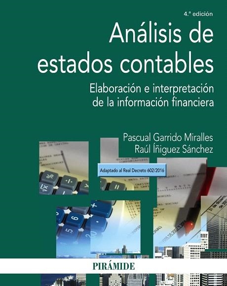 ANÁLISIS DE ESTADOS CONTABLES (4ªED 2017) | 9788436837889 | GARRIDO MIRALLES,PASCUAL/ÍÑIGUEZ SÁNCHEZ,RAÚL | Llibreria Geli - Llibreria Online de Girona - Comprar llibres en català i castellà