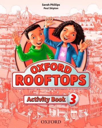 ROOFTOPS-3(ACTIVITY BOOK) | 9780194503365 | PHILLIPS,SARAH/SHIPTON,PAUL | Llibreria Geli - Llibreria Online de Girona - Comprar llibres en català i castellà