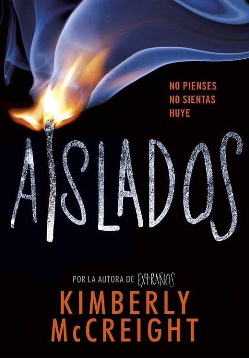 AISLADOS (EXTRAÑOS 2) | 9788490438435 | MCCREIGH,KIMBERLY | Llibreria Geli - Llibreria Online de Girona - Comprar llibres en català i castellà