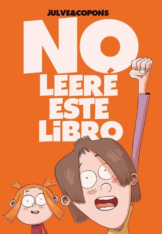 NO LEERÉ ESTE LIBRO(PREMI LLIBRETER 2018 LITERATURA INFANTIL I JUVENIL) | 9788424661687 | COPONS,JAUME | Llibreria Geli - Llibreria Online de Girona - Comprar llibres en català i castellà