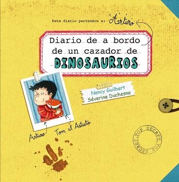 DIARIO DE A BORDO DE UN CAZADOR DE DINOSAURIOS | 9788491450931 | GUILBERT,NANCY | Llibreria Geli - Llibreria Online de Girona - Comprar llibres en català i castellà