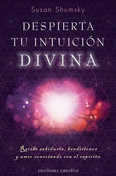 DESPIERTA TU INTUICIóN DIVINA | 9788491112594 | SHUMSKY,SUSAN | Llibreria Geli - Llibreria Online de Girona - Comprar llibres en català i castellà