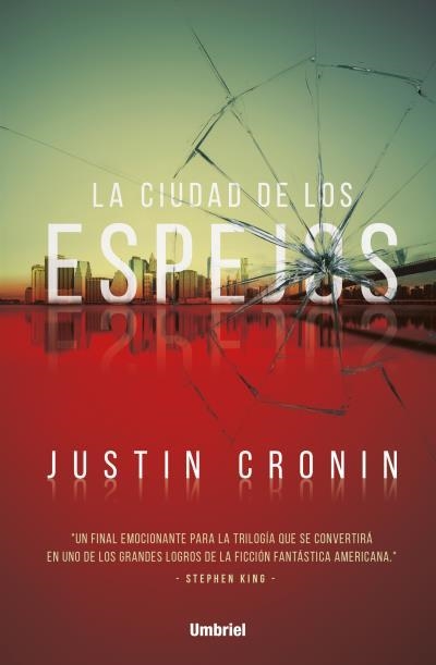 LA CIUDAD DE LOS ESPEJOS | 9788492915941 | CRONIN,JUSTIN | Llibreria Geli - Llibreria Online de Girona - Comprar llibres en català i castellà