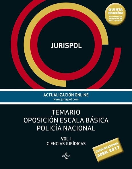 TEMARIO OPOSICIÓN ESCALA BÁSICA POLICÍA NACIONAL VOL. I: CIENCIAS JURÍDICAS | 9788430971916 | JURISPOL/RIUS DIEGO,FRANCISCO J. | Llibreria Geli - Llibreria Online de Girona - Comprar llibres en català i castellà