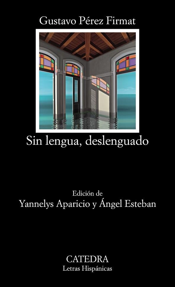 SIN LENGUA,DESLENGUADO | 9788437637259 | PÉREZ FIRMAT,GUSTAVO | Llibreria Geli - Llibreria Online de Girona - Comprar llibres en català i castellà