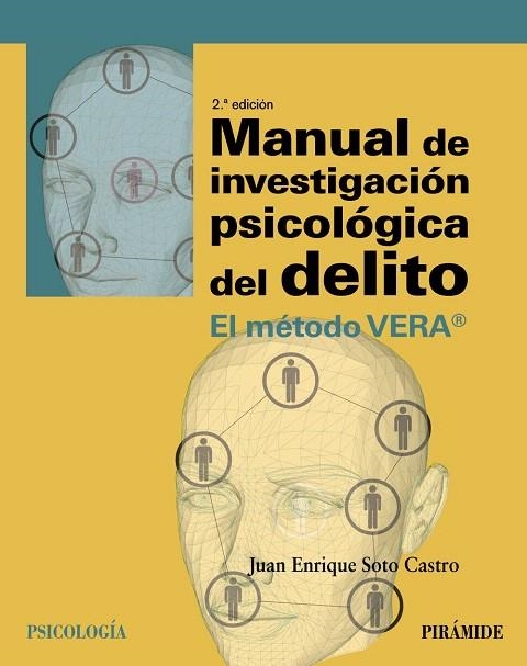 MANUAL DE INVESTIGACIÓN PSICOLÓGICA DEL DELITO EL MÉTODO VERA® | 9788436838404 | SOTO CASTRO,JUAN ENRIQUE | Llibreria Geli - Llibreria Online de Girona - Comprar llibres en català i castellà