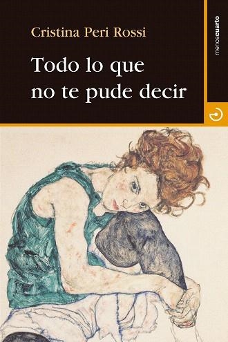 TODO LO QUE NO TE PUDE DECIR | 9788415740483 | PERI ROSSI,CRISTINA | Llibreria Geli - Llibreria Online de Girona - Comprar llibres en català i castellà