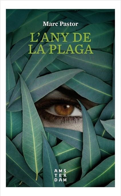 L'ANY DE LA PLAGA | 9788416743582 | PASTOR PEDRON,MARC | Llibreria Geli - Llibreria Online de Girona - Comprar llibres en català i castellà