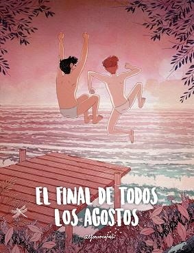 EL FINAL DE TODOS LOS AGOSTOS | 9788416890347 | CASAS,ALFONSO | Libreria Geli - Librería Online de Girona - Comprar libros en catalán y castellano