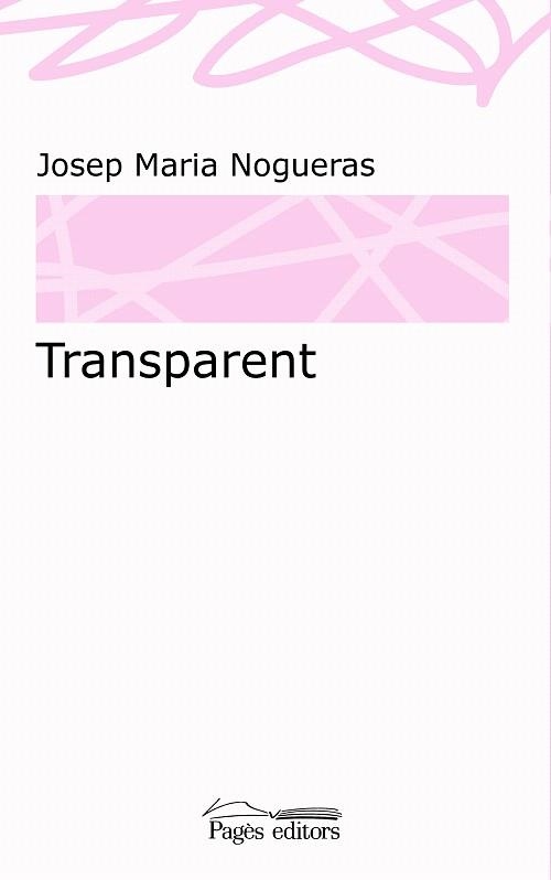 TRANSPARENT | 9788499758985 | NOGUERAS MASANA,JOSEP MARIA | Llibreria Geli - Llibreria Online de Girona - Comprar llibres en català i castellà