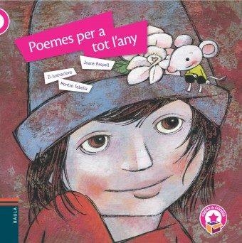 POEMES PER A TOT L'ANY | 9788447935260 | RASPALL I JUANOLA,JOANA | Libreria Geli - Librería Online de Girona - Comprar libros en catalán y castellano