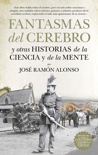 FANTASMAS DEL CEREBRO Y OTRAS HISTORIAS DE LA CIENCIA Y DE LA MENTE | 9788494608537 | ALONSO,JOSÉ RAMÓN | Llibreria Geli - Llibreria Online de Girona - Comprar llibres en català i castellà