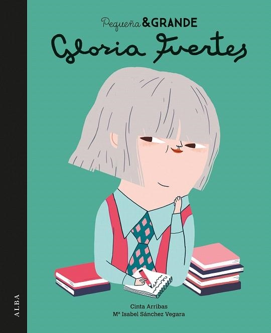 PEQUEñA & GRANDE GLORIA FUERTES | 9788490653487 | SÁNCHEZ VEGARA,MARÍA ISABEL | Llibreria Geli - Llibreria Online de Girona - Comprar llibres en català i castellà