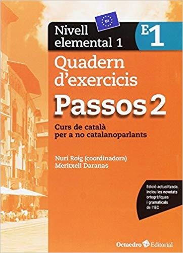 PASSOS-2(QUADERN D'EXERCICIS-1.ELEMENTAL(B1.EDICIÓ 2017) | 9788499219639 | ROIG MARTÍNEZ,NURI/CAMPS FERNÁNDEZ | Llibreria Geli - Llibreria Online de Girona - Comprar llibres en català i castellà