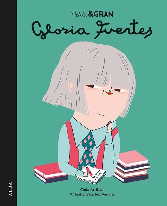 PETITA & GRAN GLORIA FUERTES | 9788490653494 | SÁNCHEZ VEGARA,MARÍA ISABEL/ARRIBAS,CINTA | Llibreria Geli - Llibreria Online de Girona - Comprar llibres en català i castellà