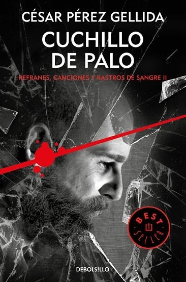 CUCHILLO DE PALO(REFRANES,CANCIONES Y RASTROS DE SANGRE-2) | 9788466341943 | PÉREZ GELLIDA,CÉSAR | Llibreria Geli - Llibreria Online de Girona - Comprar llibres en català i castellà