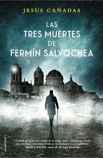 LAS TRES MUERTES DE FERMIN SALVOCHEA | 9788416700851 | CAÑADAS,JESÚS | Llibreria Geli - Llibreria Online de Girona - Comprar llibres en català i castellà