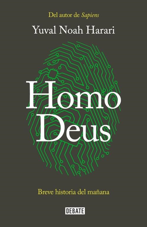 HOMO DEUS.BREVE HISTORIA DEL MAÑANA | 9788499928081 | NOAH HARARI,YUVAL | Llibreria Geli - Llibreria Online de Girona - Comprar llibres en català i castellà