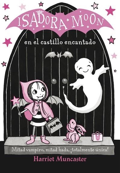 ISADORA MOON EN EL CASTILLO ENCANTADO (ISADORA MOON 6) | 9788420486338 | MUNCASTER,HARRIET | Llibreria Geli - Llibreria Online de Girona - Comprar llibres en català i castellà