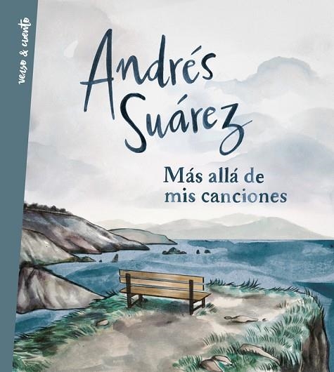 MáS ALLá DE MIS CANCIONES | 9788403517714 | SUÁREZ,ANDRÉS | Llibreria Geli - Llibreria Online de Girona - Comprar llibres en català i castellà