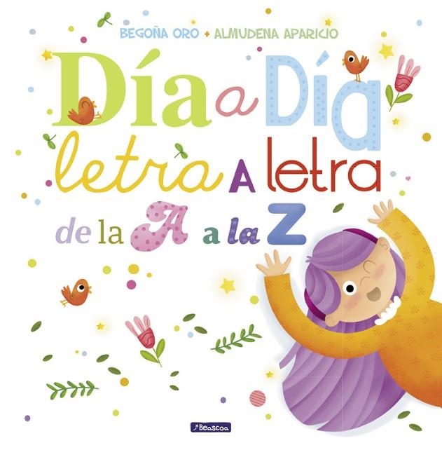 DÍA A DÍA,LETRA A LETRA,DE LA A A LA Z | 9788448848897 | ORO,BEGOÑA/APARICIO,ALMUDENA | Llibreria Geli - Llibreria Online de Girona - Comprar llibres en català i castellà