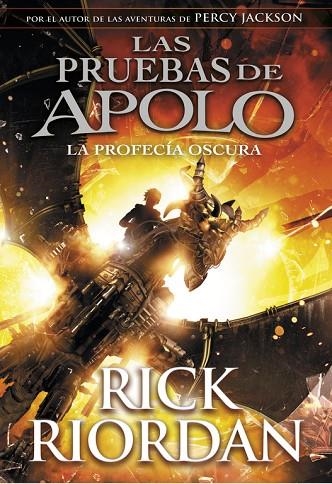 LAS PRUEBAS DE APOLO-2.LA PROFECIA OSCURA | 9788490438374 | RIORDAN,RICK | Llibreria Geli - Llibreria Online de Girona - Comprar llibres en català i castellà