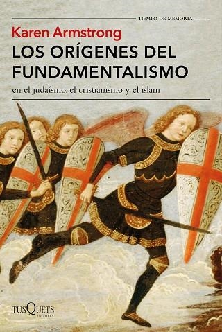 LOS ORÍGENES DEL FUNDAMENTALISMO EN EL JUDAÍSMO,EL CRISTIANISMO Y EL ISLAM | 9788490664582 | ARMSTRONG,KAREN | Llibreria Geli - Llibreria Online de Girona - Comprar llibres en català i castellà