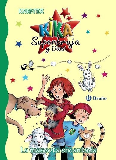 LA MASCOTA ENCANTADA(CASTELLANO) | 9788469621202 | KNISTER | Llibreria Geli - Llibreria Online de Girona - Comprar llibres en català i castellà