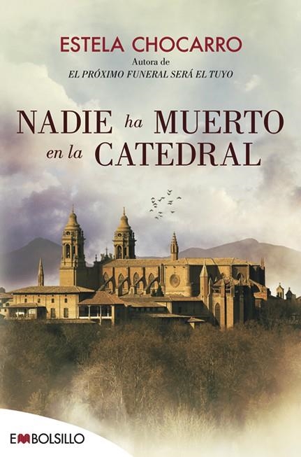 NADIE HA MUERTO EN LA CATEDRAL | 9788416087662 | CHOCARRO,ESTELA | Llibreria Geli - Llibreria Online de Girona - Comprar llibres en català i castellà