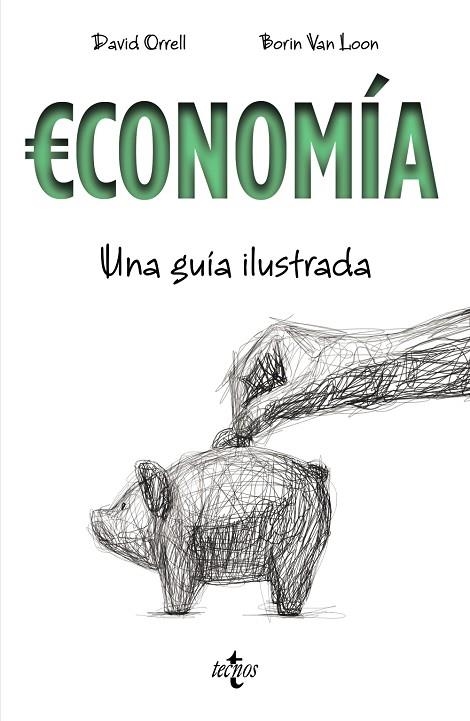 ECONOMÍA.UNA GUÍA ILUSTRADA | 9788430971688 | ORRELL,DAVID | Llibreria Geli - Llibreria Online de Girona - Comprar llibres en català i castellà