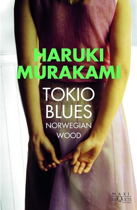 TOKIO BLUES | 9788490664445 | MURAKAMI,HARUKI | Llibreria Geli - Llibreria Online de Girona - Comprar llibres en català i castellà