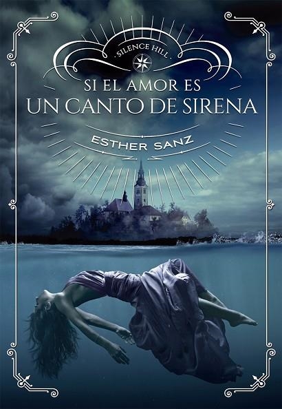 SI EL AMOR ES UN CANTO DE SIRENA | 9788424659981 | SANZ,ESTHER | Llibreria Geli - Llibreria Online de Girona - Comprar llibres en català i castellà