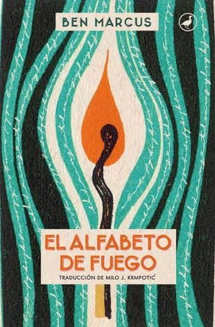 EL ALFABETO DE FUEGO | 9788416673032 | MARCUS,BEN | Llibreria Geli - Llibreria Online de Girona - Comprar llibres en català i castellà