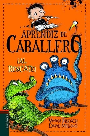 APRENDIZ DE CABALLERO-6.AL RESCATE! | 9788414006559 | FRENCH,VIVIAN | Libreria Geli - Librería Online de Girona - Comprar libros en catalán y castellano