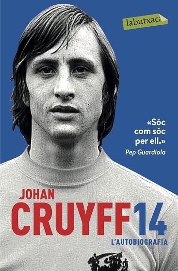 14.L'AUTOBIOGRAFIA | 9788417031305 | CRUYFF,JOHAN | Llibreria Geli - Llibreria Online de Girona - Comprar llibres en català i castellà