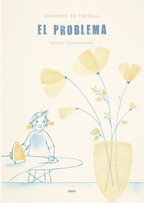 EL PROBLEMA.QUADERN DE TREBALL | 9788417165024 | CHMIELEWSKA,IWONA | Llibreria Geli - Llibreria Online de Girona - Comprar llibres en català i castellà