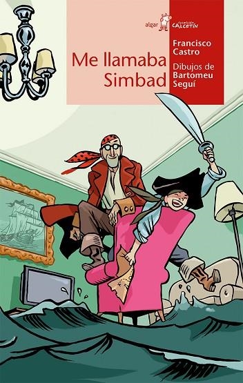 ME LLAMABA SIMBAD | 9788491420859 | CASTRO,FRANCISCO | Llibreria Geli - Llibreria Online de Girona - Comprar llibres en català i castellà